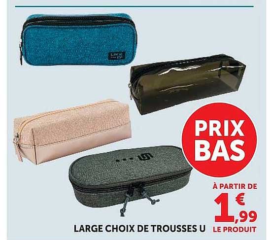LARGE CHOIX DE TROUSSES U