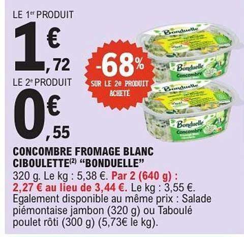 LE 1er PRODUIT 1€72 LE 2e PRODUIT 0€55 -68% SUR LE 2e PRODUIT ACHETE