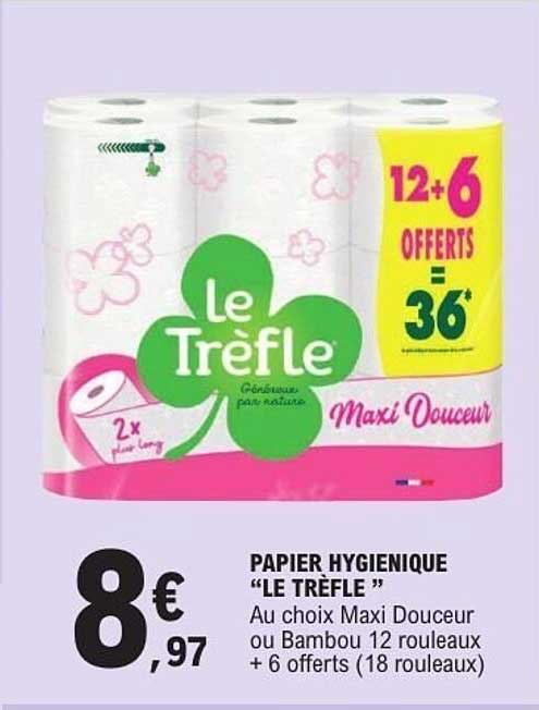 PAPIER HYGIÉNIQUE "LE TRÈFLE" Au choix Maxi Douceur ou Bambou 12 rouleaux + 6 offerts (18 rouleaux)