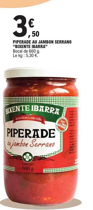 PIPERADE AU JAMBON SERRANO “BIXENTE IBARRA”