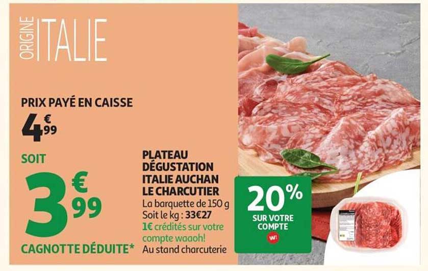 PLATEAU DÉGUSTATION ITALIE AUCHAN LE CHARCUTIER