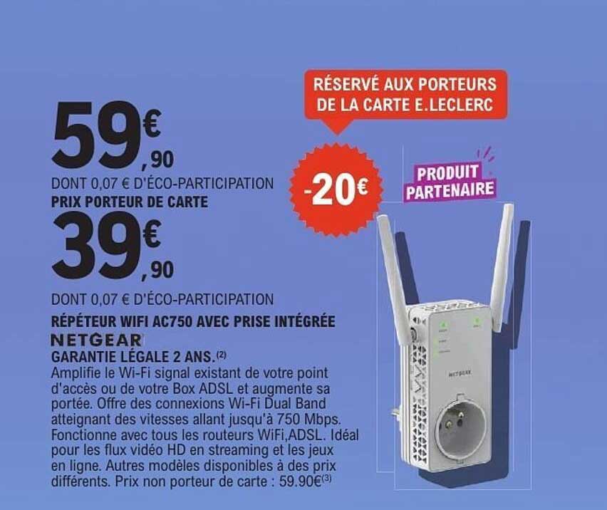 RÉPÉTEUR WIFI AC750 AVEC PRISE INTÉGRÉE NETGEAR