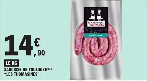 SAUCISSE DE TOULOUSE(1)(4) “LES THOMASINES”