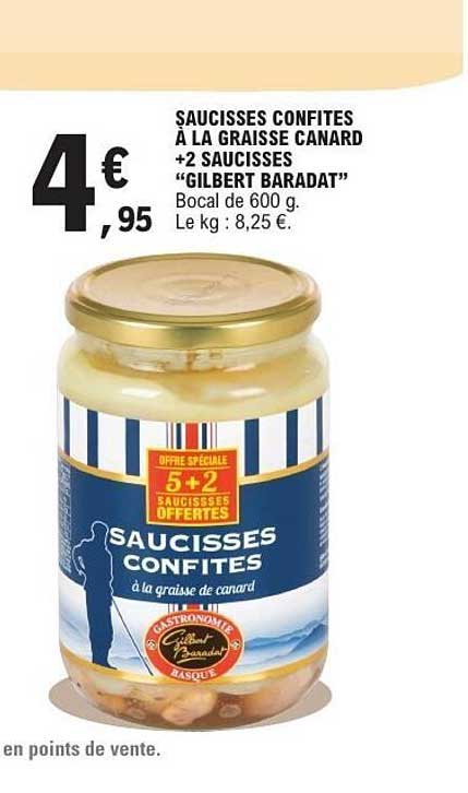 SAUCISSES CONFITES À LA GRAISSE CANARD +2 SAUCISSES “GILBERT BARADAT”