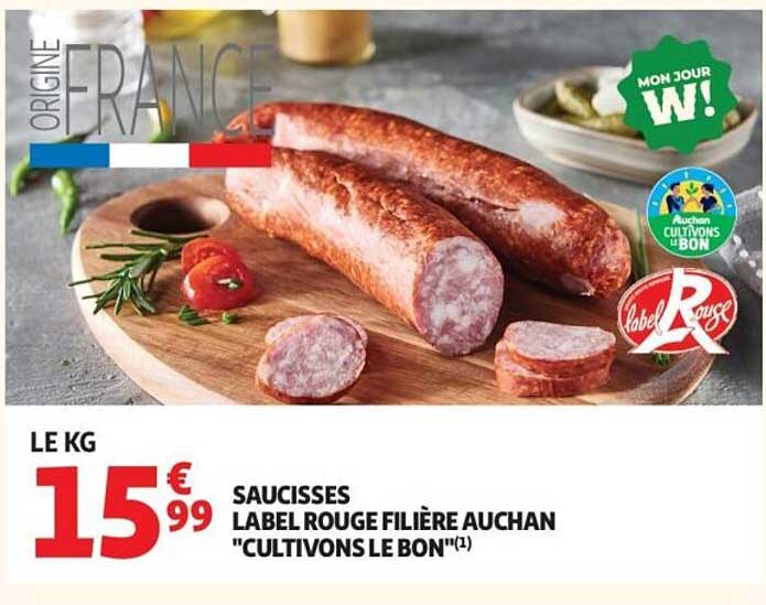 SAUCISSES LABEL ROUGE FILIERE AUCHAN "CULTIVONS LE BON"