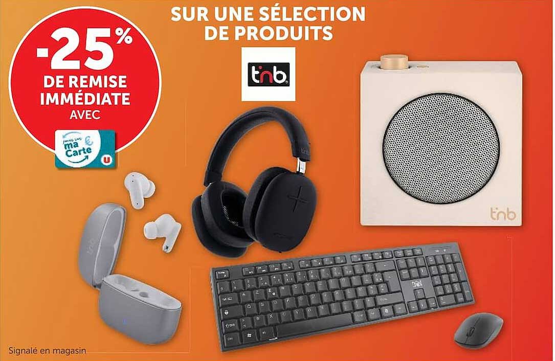 SUR UNE SÉLECTION DE PRODUITS