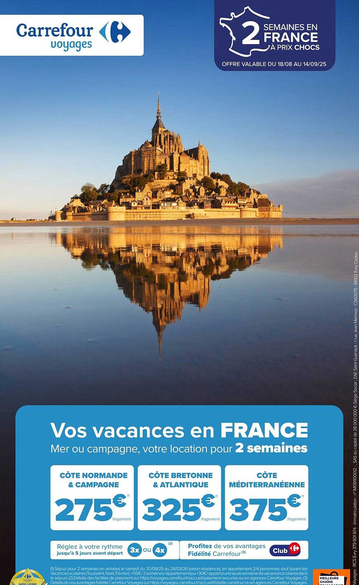 2 SEMAINES EN FRANCE À PRIX CHOCS