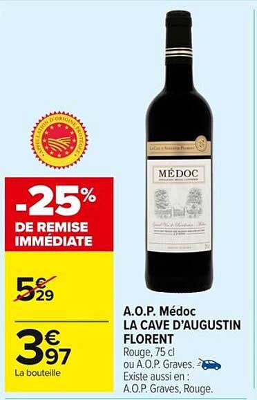 A.O.P Médoc LA CAVE D’AUGUSTIN FLORENT