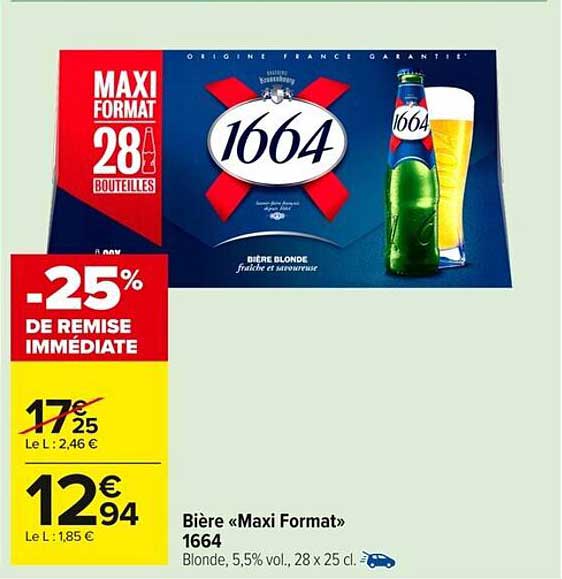 Bière «Maxi Format» 1664
