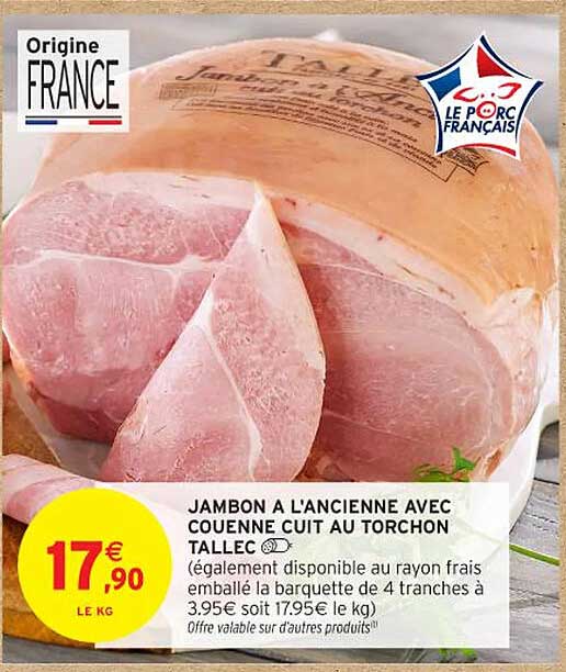 JAMBON À L'ANCIENNE AVEC COUENNE CUIT AU TORCHON TALLEC