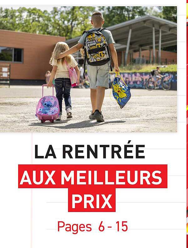 LA RENTRÉE AUX MEILLEURS PRIX