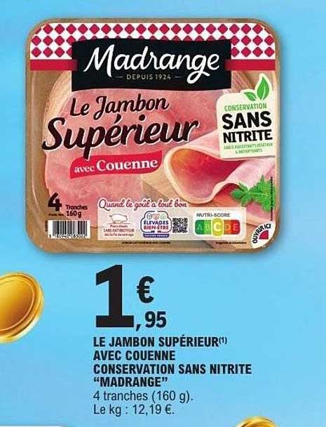 Le Jambon Supérieur avec Couenne