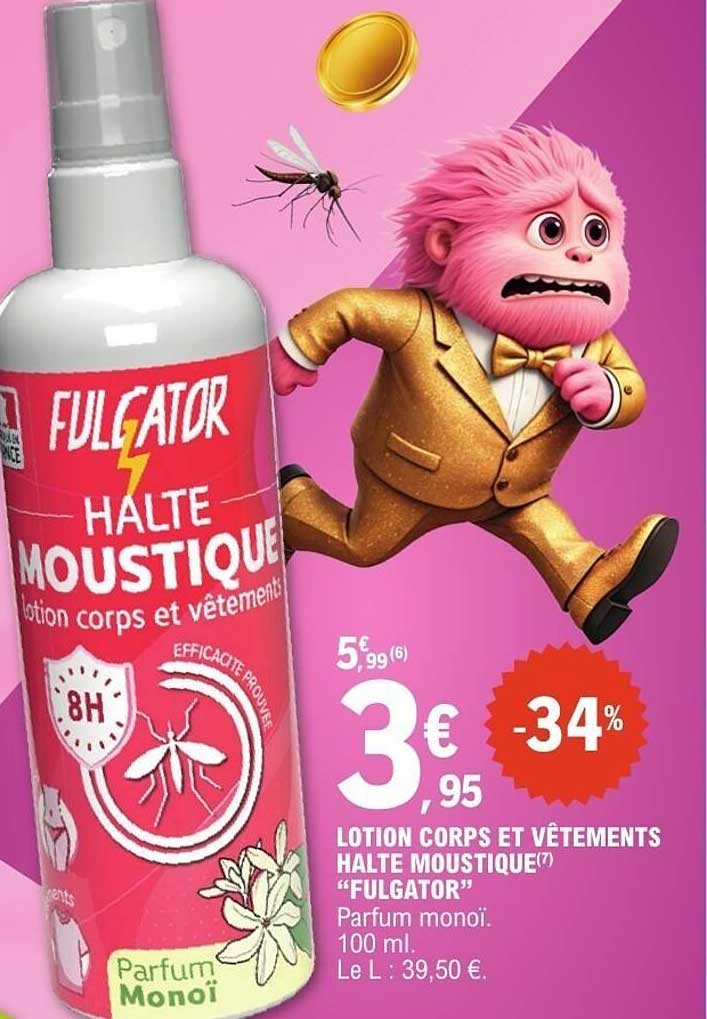LOTION CORPS ET VÊTEMENTS HALTE MOUSIQUE "FULGATOR"