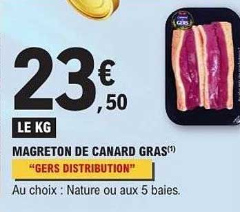 MAGRETON DE CANARD GRAS "GERS DISTRIBUTION"
