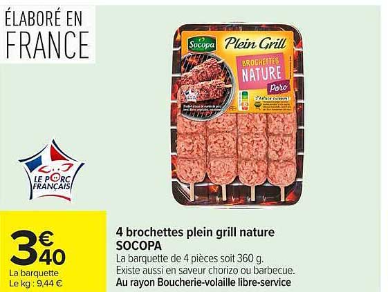 4 brochettes plein grill nature SOCOPA