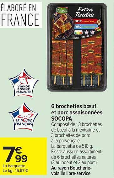 6 brochettes bœuf et porc assaisonnées SOCOPA