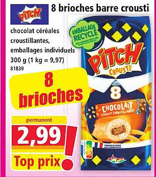 8 brioches barre crousti