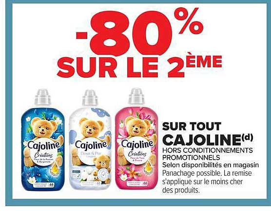 -80% SUR LE 2ÈME SUR TOUT CAJOLINE