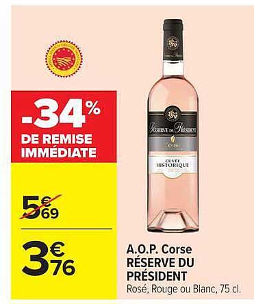 A.O.P. Corse RÉSERVE DU PRÉSIDENT
