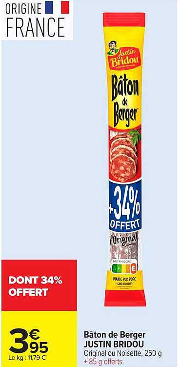 Bâton de Berger JUSTIN BRIDOU Original ou Noisette, 250 g + 85 g offerts.