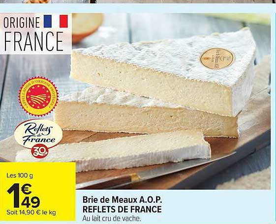 Brie de Meaux A.O.P. REFLETS DE FRANCE