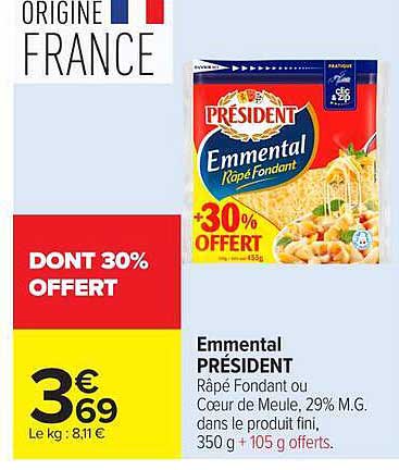 Emmental PRÉSIDENT Râpé Fondant ou Cœur de Meule, 29% M.G. dans le produit fini, 350 g + 105 g offerts.