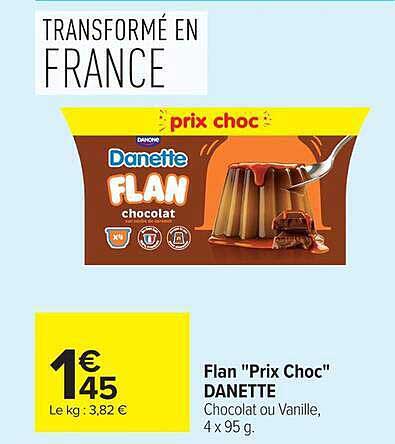 Flan "Prix Choc" DANETTE Chocolat ou Vanille, 4 x 95 g.