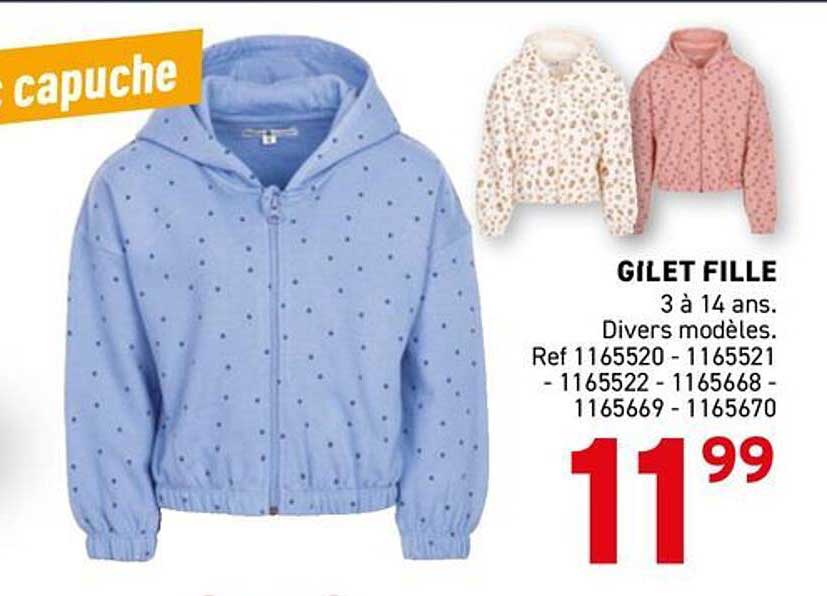 GILET FILLE 3 à 14 ans. Divers modèles. Ref 1165520 - 1165521 - 1165522 - 1165568 - 1165569 - 1165670