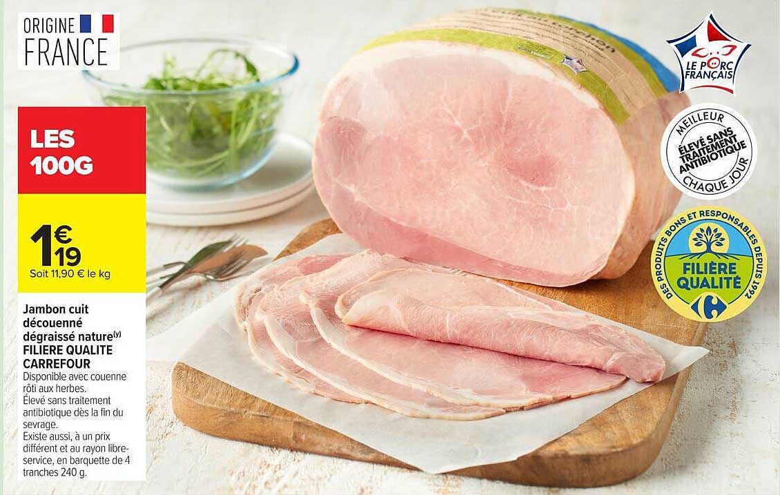 Jambon cuit découenné dégraissé nature FILIERE QUALITE CARREFOUR
