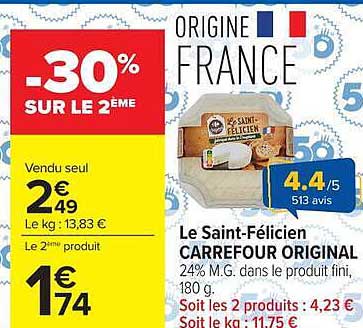 Le Saint-Félicien CARREFOUR ORIGINAL
