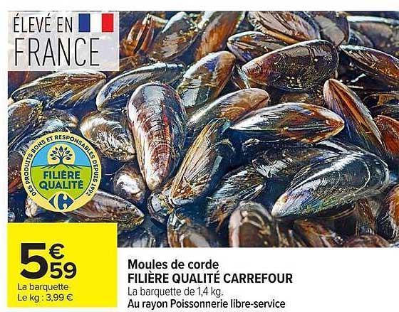 Moules de corde FILIERE QUALITE CARREFOUR
