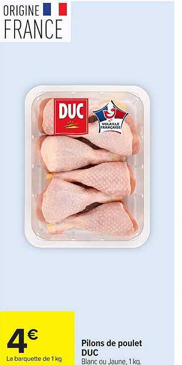 Pilons de poulet DUC Blanc ou Jaune, 1 kg.