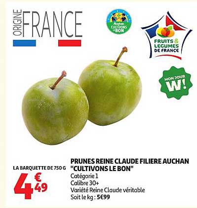 PRUNES REINE CLAUDE FILIERE AUCHAN "CULTIVONS LE BON"
