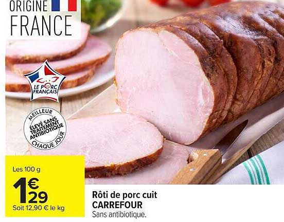 Rôti de porc cuit CARREFOUR