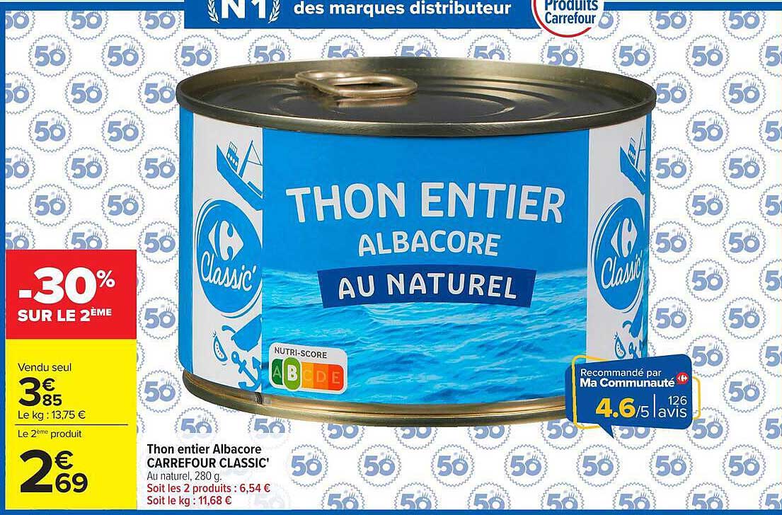 Thon entier Albacore CARREFOUR CLASSIC' Au naturel, 280 g