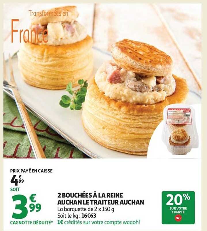 2 Bouchées à la Reine Auchan Le Traiteur Auchan