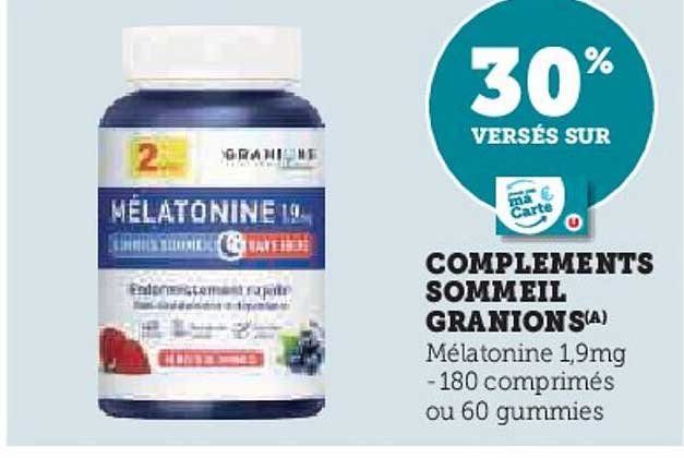 30% VERSÉS SUR COMPLEMENTS SOMMEIL GRANIONS