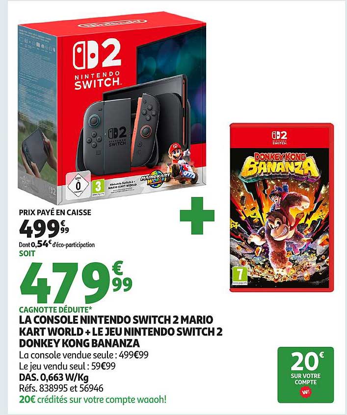 LA CONSOLE NINTENDO SWITCH 2 MARIO KART WORLD + LE JEU NINTENDO SWITCH 2 DONKEY KONG BANANZA