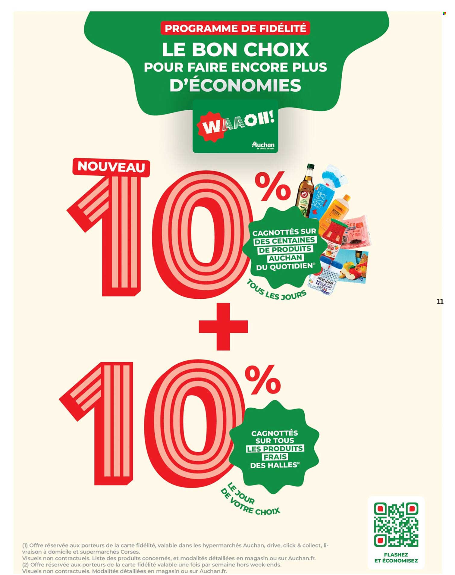 10% cagnotés sur des centaines de produits Auchan du quotidien tous les jours + 10% cagnotés sur tous les produits frais des Halles le jour de votre choix