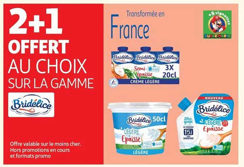 2+1 OFFERT AU CHOIX SUR LA GAMME Bridélice