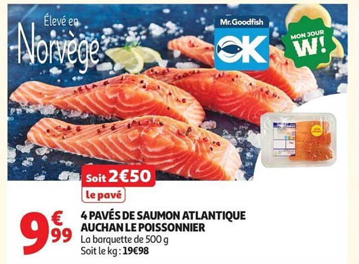4 PAVÉS DE SAUMON ATLANTIQUE AUCHAN LE POISSONNIER