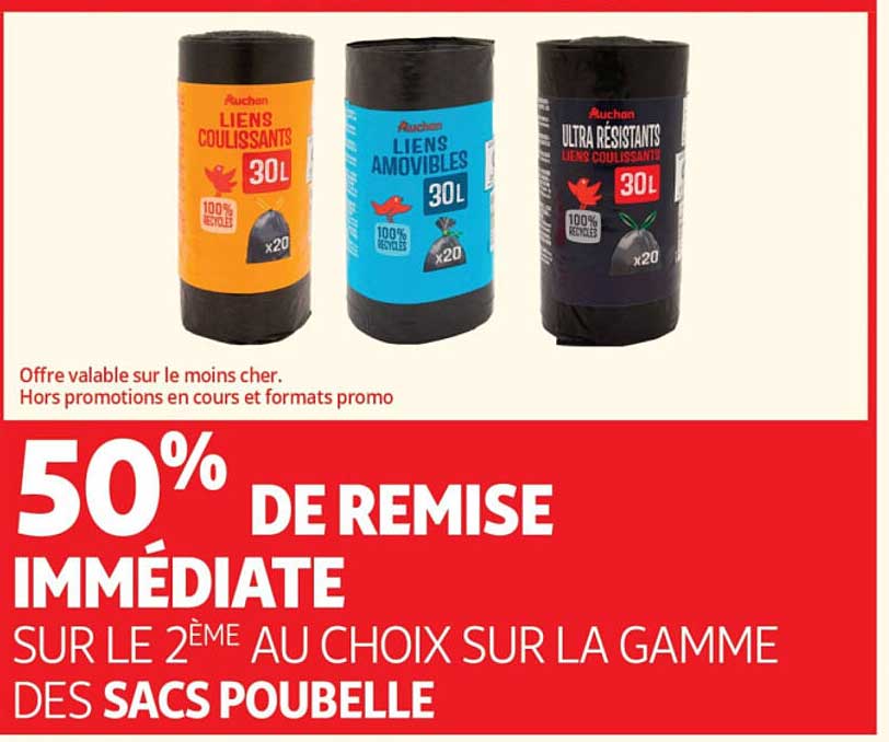 50% DE REMISE IMMÉDIATE SUR LE 2ÈME AU CHOIX SUR LA GAMME DES SACS POUBELLE