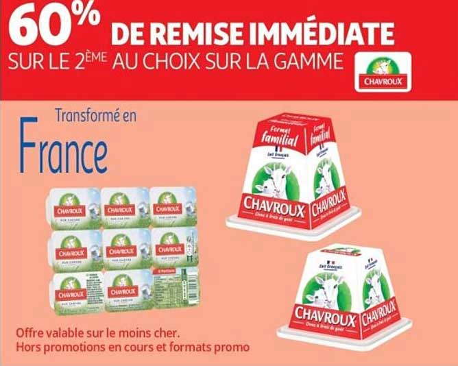 60% DE REMISE IMMÉDIATE SUR LE 2ÈME AU CHOIX SUR LA GAMME CHAVROUX