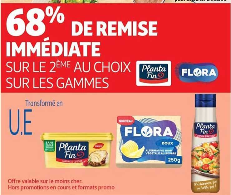 68% DE REMISE IMMÉDIATE SUR LE 2ÈME AU CHOIX SUR LES GAMMES Planta Fin Flora