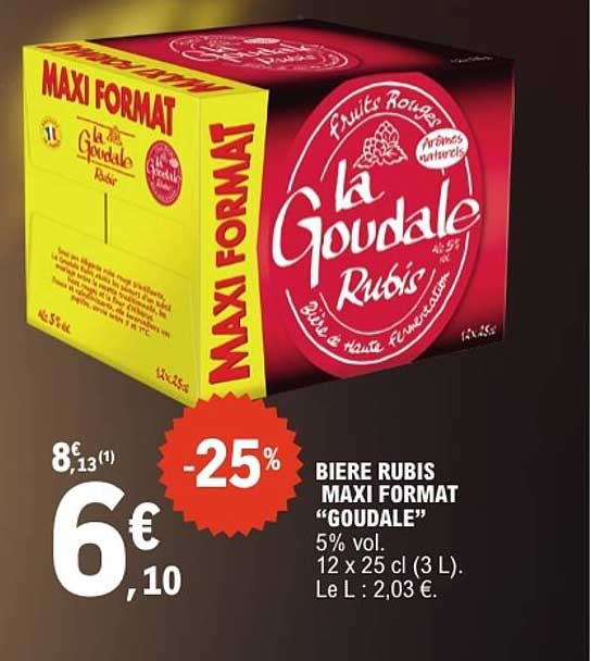 BIERE RUBIS MAXI FORMAT “GOUDALE”