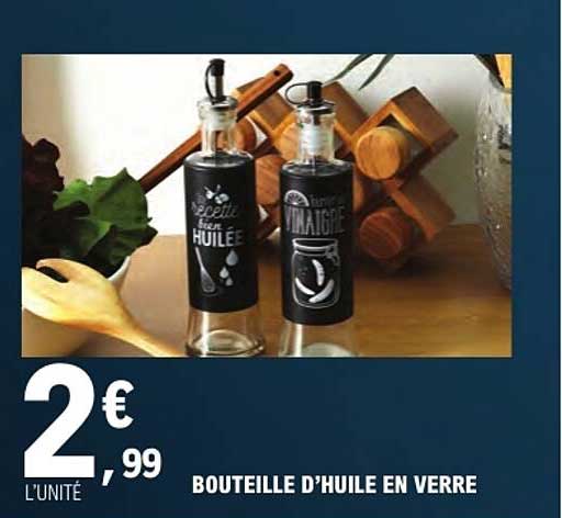 BOUTEILLE D’HUILE EN VERRE
