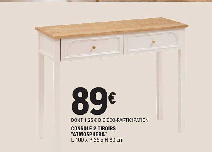 CONSOLE 2 TIROIRS "ATMOSPHERA"