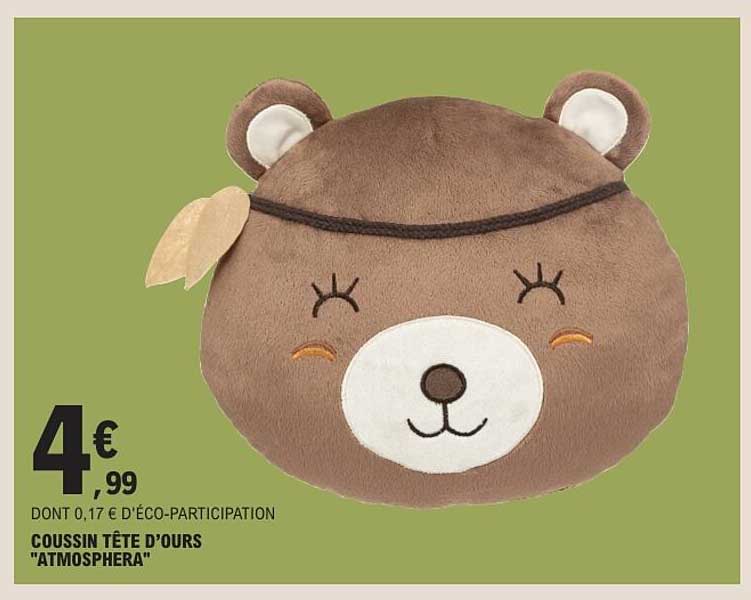 COUSSIN TÊTE D’OURS "ATMOSPHERA"
