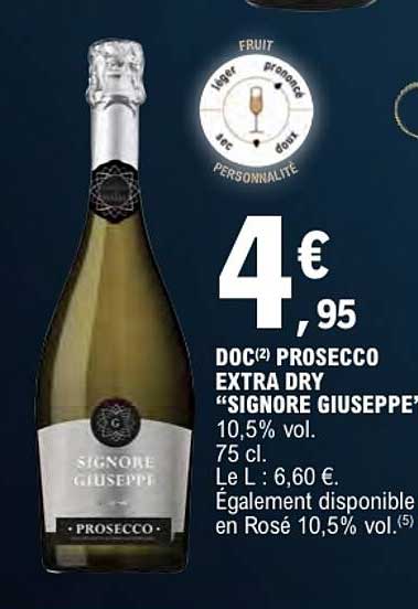 DOC(2) PROSECCO EXTRA DRY "SIGNORE GIUSEPPE"