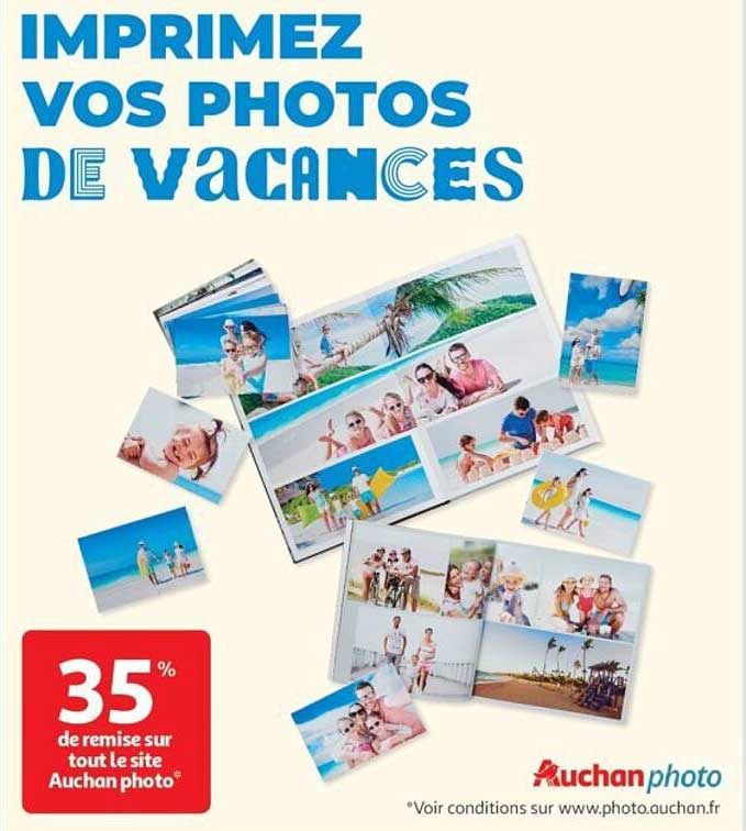IMPRIMEZ VOS PHOTOS DE VACANCES